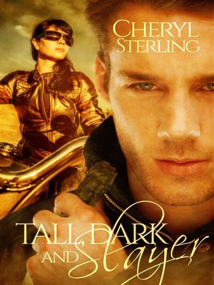 cover image of Tall, Dark and Slayer, a Paranormal Romance